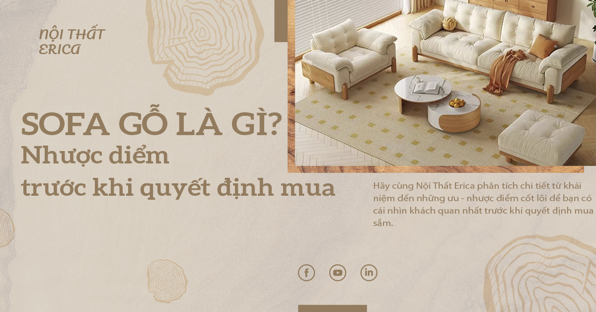 SOFA GỖ LÀ GÌ? ƯU – NHƯỢC ĐIỂM TRƯỚC KHI QUYẾT ĐỊNH MUA?